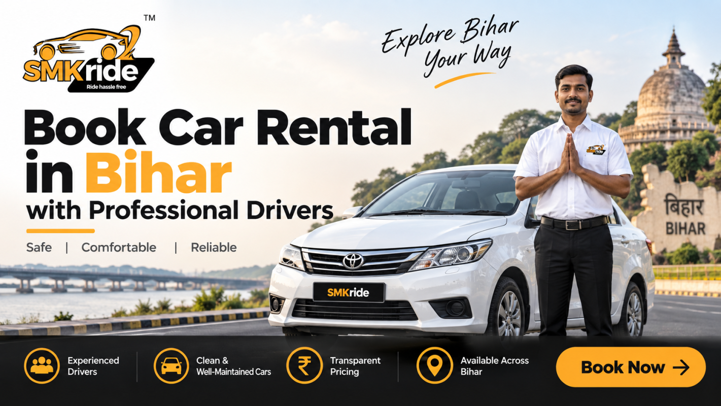 Book Car Rental in Bihar with Professional Drivers | SMK Ride
